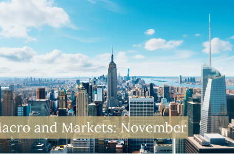 Macro and Markets Monthly - November 2023